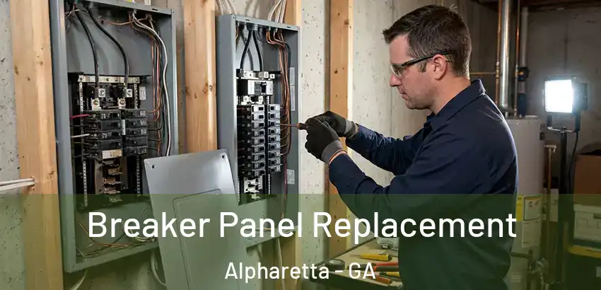 Breaker Panel Replacement Alpharetta - GA